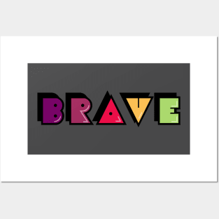 Brave-Typography Design Posters and Art